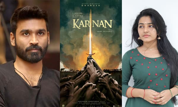 ധനുഷിന്റെ ജന്മദിനത്തിൽ ‘കര്‍ണന്‍’ ടൈറ്റില്‍ പോസ്റ്റര്‍ എത്തി: ചിത്രത്തിൽ നായികയായി രജിഷ വിജയൻ