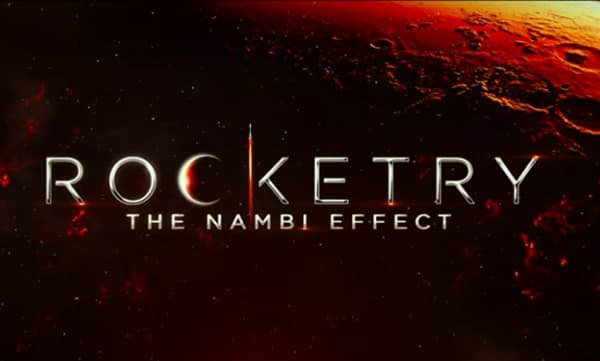 നമ്പി നാരായണനായി മാധവന്‍ ; റോക്കറ്ററി ട്രെയ്‌ലര്‍ പുറത്തിറക്കി