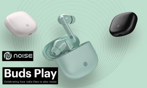 നോയ്‌സ് ബഡ്‌സ് പ്ലേ ട്രൂ വയര്‍ലെസ് സ്റ്റീരിയോ  ഇയര്‍ഫോണുകള്‍ വിപണിയിൽ 