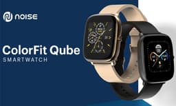 നോയ്‌സ് കളര്‍ഫിറ്റ് ക്യൂബ് സ്മാര്‍ട്ട്‌വാച്ച് വിപണിയില്‍;  വില 2,499 രൂപ