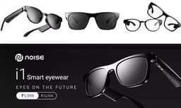 ഒറ്റ ചാര്‍ജില്‍ ഒന്‍പത് മണിക്കൂര്‍ ബാറ്ററി ലൈഫുമായി നോയ്സ് സ്മാര്‍ട് ഗ്ലാസുകള്‍  