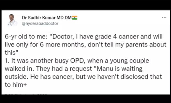 'എനിക്ക് ക്യാന്‍സര്‍ ആണ്, 6 മാസങ്ങള്‍കൂടി ജീവിതം, ഈ കാര്യം ഒരിക്കലും എന്റെ മാതാപിതാക്കള്‍ അറിയരുത്, അവര്‍ വേദനിക്കും’; കണ്ണുനനയിച്ച ആറു വയസ്സുകാരന്റെ  വാക്കുകള്‍  പങ്കുവെച്ച് ഡോക്ടര്‍ 