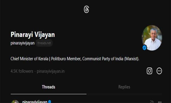 ത്രെഡ്‌സില്‍ അക്കൗണ്ടെടുത്ത് മുഖ്യമന്ത്രി പിണറായി വിജയന്‍