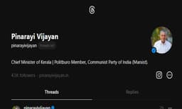ത്രെഡ്‌സില്‍ അക്കൗണ്ടെടുത്ത് മുഖ്യമന്ത്രി പിണറായി വിജയന്‍