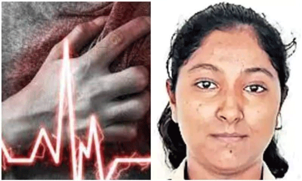 ഹൃദയാഘാതത്തെ തുടര്‍ന്ന് 15 വയസുകാരിക്ക് ദാരുണാന്ത്യം