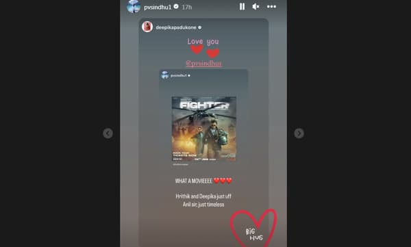 ഫൈറ്ററിനെ പ്രശംസിച്ച് പി.വി സിന്ധു; നന്ദി അറിയിച്ച് ദീപിക
