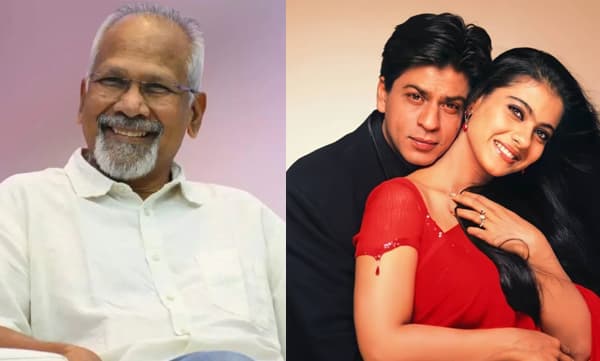 ഷാരൂഖ് ഖാന്‍-കാജോള്‍ ജോഡിയില്‍ എത്തേണ്ടിയിരുന്ന ചിത്രമായിരുന്നു ‘അലൈ പായുതേ’; മണിരത്‌നം 

