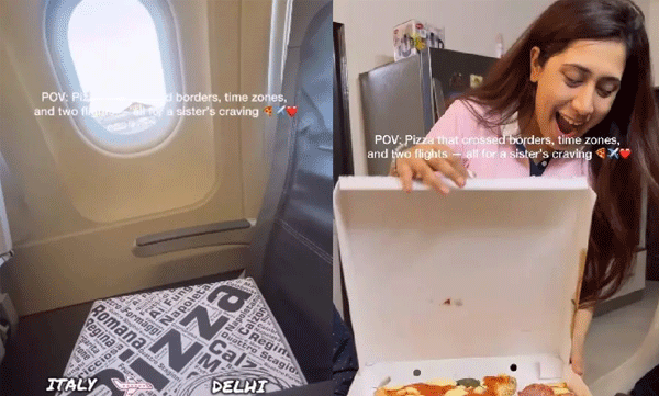 ഇറ്റലയില്‍ നിന്നും ഡല്‍ഹിയിലേക്ക് പറന്നെത്തി പിസ്സ! സഹോദരന്‍ ആയാല്‍ ഇങ്ങനെവേണമെന്ന് സോഷ്യല്‍ മീഡിയ
