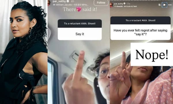 ‘സേ ഇറ്റ്’ എന്ന് ചോദ്യം; ഒടുവില്‍ ‘നടുവിരല്‍’ഉയര്‍ത്തി മറുപടി നല്‍കി പാര്‍വതി തിരുവോത്ത്;‘കസബ’യെ വിമർശിച്ചതിൽ ഒരിക്കലും ഖേദമില്ലെന്നും താരം 