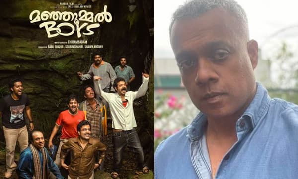‘മികച്ച തിയറ്റര് അനുഭവം, ബോയ്സ് നിങ്ങള് തകര്ത്തു’; മഞ്ഞുമ്മലിനെ പ്രശംസിച്ച് ഗൗതം മേനോന്
