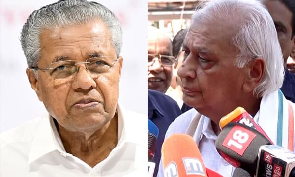 പിണറായി വിജയന് എന്തോ ഒളിക്കാനുണ്ട് ; ചീഫ് സെക്രട്ടറിയും ഡിജിപിയും ഇനി രാജ്ഭവനിലേക്ക് വരേണ്ട