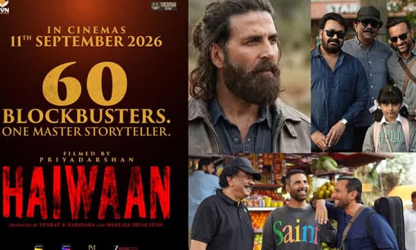 പ്രിയദർശൻ- അക്ഷയ് കുമാർ- സെയ്ഫ് അലി ഖാൻ ബ്രഹ്മാണ്ഡ ചിത്രം "ഹൈവാൻ" റിലീസ് തീയതി പ്രഖ്യാപിച്ചു